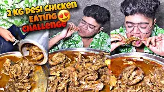 Three Desi Chicken Eating Challenge 😋😱|Kanda Lovers|