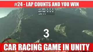 Lap Count And You Win In Unity #24 | Car Racing Game In Unity
