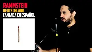 RAMMSTEIN: Deutschland | Cantada EN ESPAÑOL