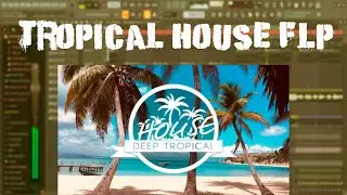 Full Tropical House FLP Template