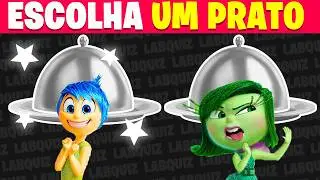 😡😄😨 Escolha um Prato | Jogo das Escolhas | Divertidamente 2  #quiz #labquiz