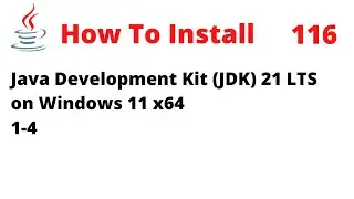 How To Install Java Development Kit (JDK) 21 LTS on Windows x64 11