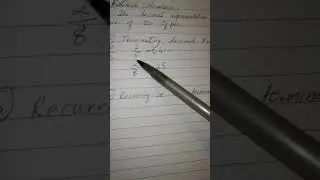 Types of Rational numbers, Terminating and non terminating decimal fractions.