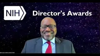 2021 NIH Director's Awards Remarks, Dr. Gary Gibbons, Dir. and Asst. Dir. Dr. Dina Paltoo, NHLBI