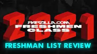 RAPZILLA Freshman List Reaction