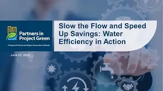 Green Economy Webinar – Slow the Flow and Speed up Savings: Water Efficiency In Action