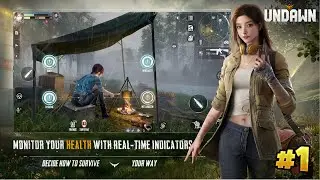 Undawn Mobile Global Release Gameplay Walkthrough Part 1 (ios, Android)
