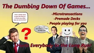 Dumbing Down Video Games... Hurts Everyone!