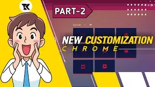 How to Customize Your Google Chrome Interface & Make it Look Cool | Part-2 | Hindi |