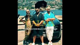 CHEB BELLO X MASTER SINA X MORO X DJ MOULAY { CALMA } 🔥🔥🎧