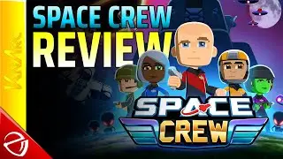 Space Crew Review