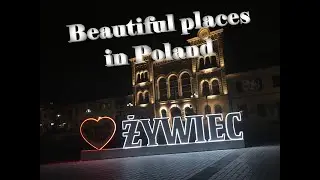 Beautiful places in Poland | Żywiec Town