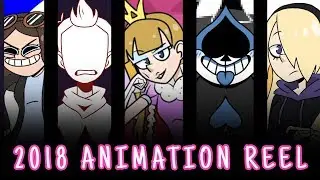 Animation Reel 2018 (My OWN Youtube Rewind)