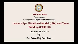 Management Concepts & Organisational Behavior | Leadership - Situational Model (LSM) | AKTU Digital