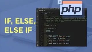 🆕 PHP Estructuras de Control If, Else, Else If - tutorial php! ¡Increíble!
