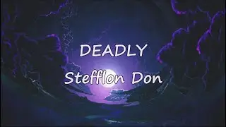 Deadly Lyrics