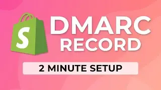 Fast DMARC Domain Setup for Shopify Stores