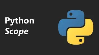 Scope - Python Tutorial Series