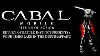 [Cabal Mobile ROA : Return Of Action] 4 Times Lake In Dusk(Map Part) Farm Upgrade/Force Core Low/Med