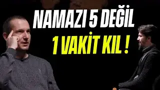NAMAZI 5 DEĞİL 1 VAKİT KIL! / Kerem Önder