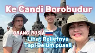 Di Indonesia Keluarga Rusia Keliling Borobudur terkesan Reliefnya !