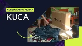 UNBOXING KURSI GAMING KUCA
