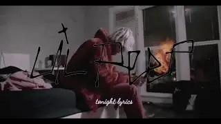 Lil Peep - Tonight (lyrics)