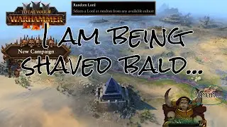 Total war: Warhammer 3 v5.2.6 | Random Lord | Goal Reached! Going BALD!!