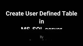 Create table In MS SQL Server