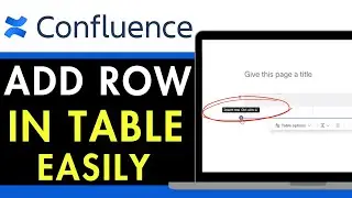 How to Add Row in Confluence Table 2025 (EASILY)