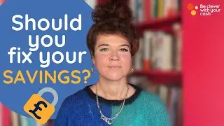 Fixed-rate savings: should you lock in?