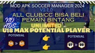 MOD APK SOCCER MANAGER 2024 MAX JUNIOR POTENTIAL PLAYER & NO ADS