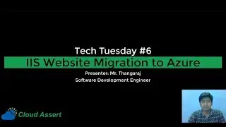 Tech Tuesday #6: IIS Website Migration to Azure | Cloud Assert