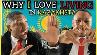 WHY I LOVE LIVING IN KAZAKHSTAN AFRICAN IN  K.Z. ПОЧЕМУ Я ЛЮБЛЮ ЖИТЬ В КАЗАХСТАНЕ АФРИКАНЕ В К.З.