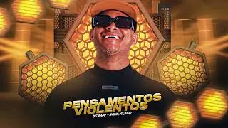 Pensamentos Violentos - Mc Babu, Donk no Beat
