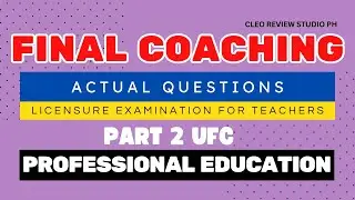 PROFESSIONAL EDUCATION 150 ITEMS FINAL COACHING SET A PART 11