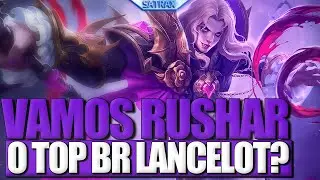 VOU RUSHAR TOP BR LANCELOT? - MOBILE LEGENDS