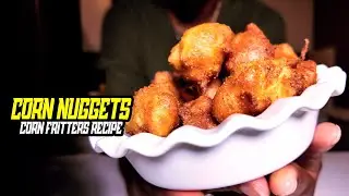 CORN NUGGETS RECIPE