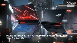 ROG Strix G15 Gaming Laptop | ROG Strix G17 Gaming Laptop | Official Video Trailer|Advantage Edition