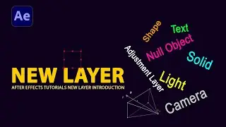 After effects New Layers Intruduction
