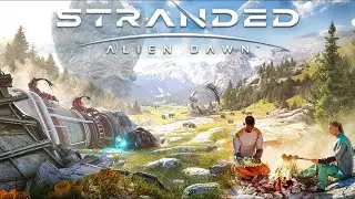 ⭕Stranded Alien Dawn⭕ - 🔹Starting to Settle on a New Planet #1🔹