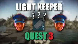 I Completed Light Keepers 3rd Quest - Escape From Tarkov