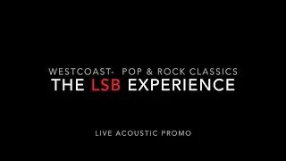 The LSB Experience - Promo Video Compilation (Live Acoustic)  HD 1080p