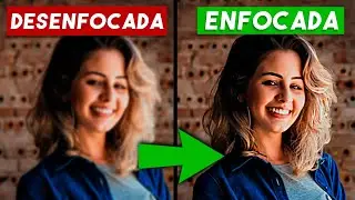 Cómo ARREGLAR FOTOS DESENFOCADAS? ( Teléfono y PC ) Tutorial para Enfocar Fotos 2021