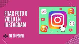 Como Fijar Foto o Video en tu perfil de INSTAGRAM
