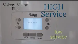 Vokera Vision Plus. High and Low Service