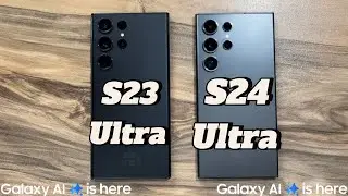 Samsung Galaxy S23 Ultra vs Samsung Galaxy S24 Ultra