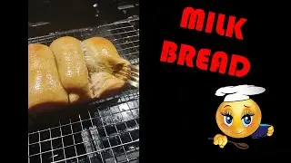 Japanese MILK BREAD - Soft and Fluffy - Fresh Milled Flour