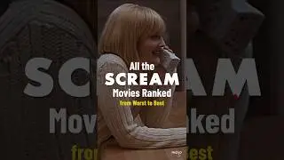 Scream Movies Ranked: Worst to Best 🔪