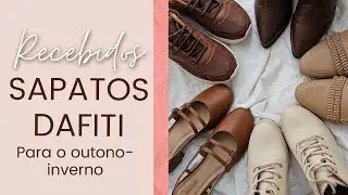 COMPRAS NA DAFITI - Sapatos para Outono-Inverno e Jaqueta resinada